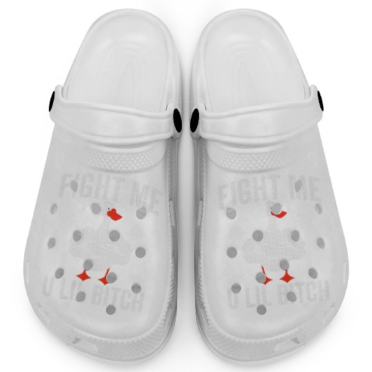 Fight Me U Lil Bitch Strong Goose Duck Gym Clogs