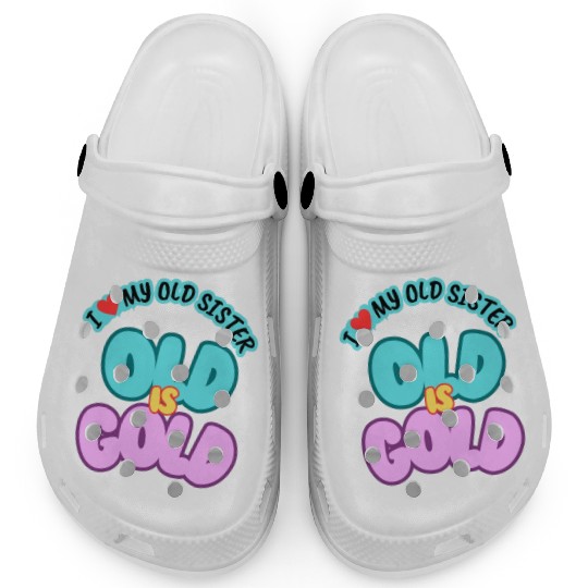 I love my sister Clogs