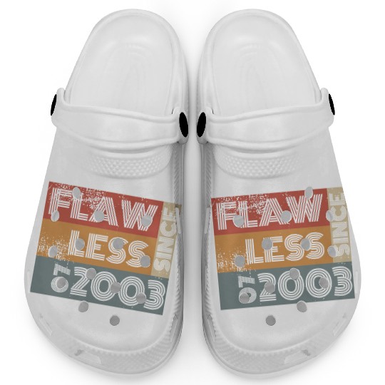 21st birthday Flawless since 07/2003 Clogs
