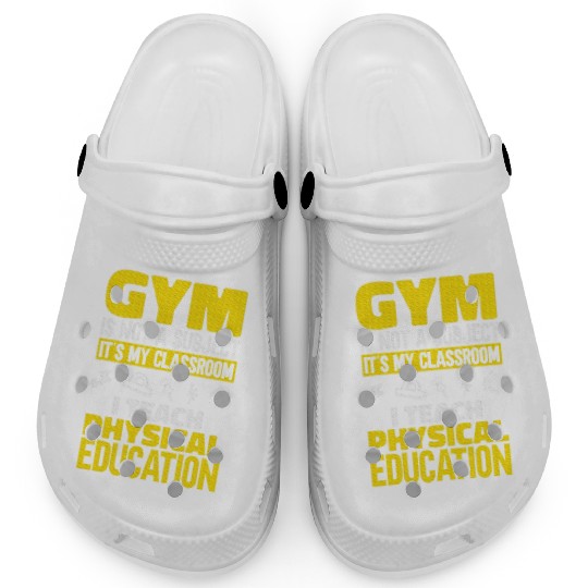 PE Teacher I Teach Physical Education Teacher Clogs