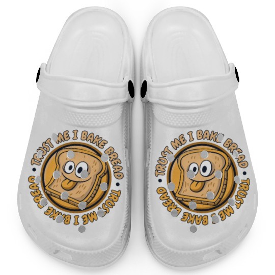 Trust Me I Bake Bread Bread Maker Bread Dough Clogs