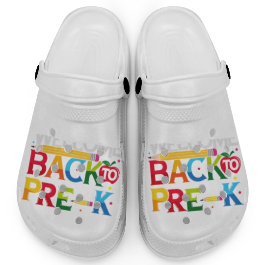 Welcome Back To Pre-k Clogs Funny Teachers Student