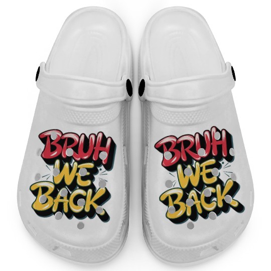 Bruh we back, back to school Clogs