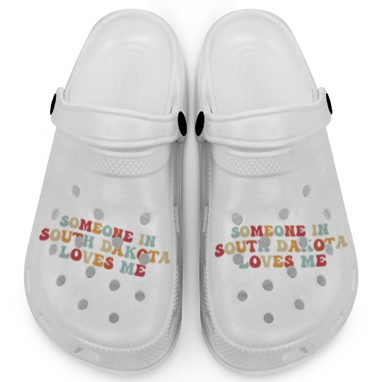 Someone In South Dakota Loves Me Clogs