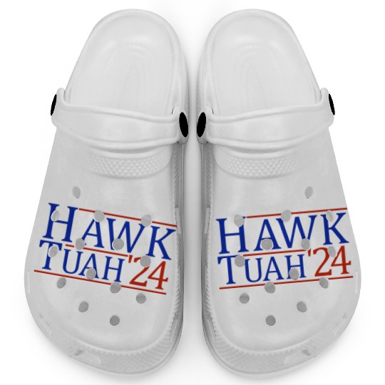 Hawk Tuah '24 Elect Hawk Tuah 2024 Clogs