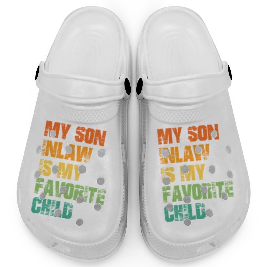 My Son In Law Is My Favorite Child Clogs