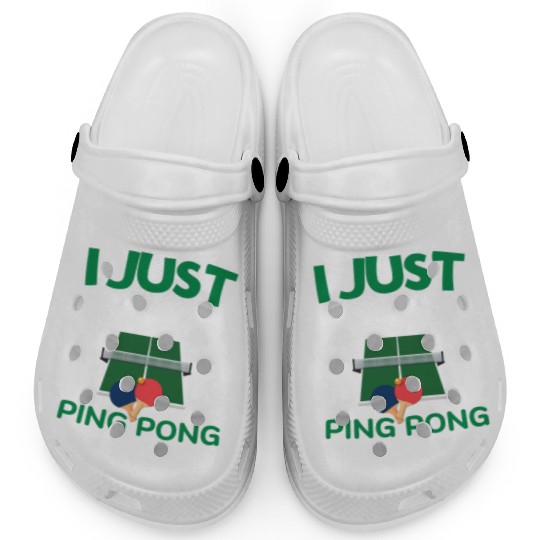 Ping Pong Player I Just Really Love Ping Pong Clogs