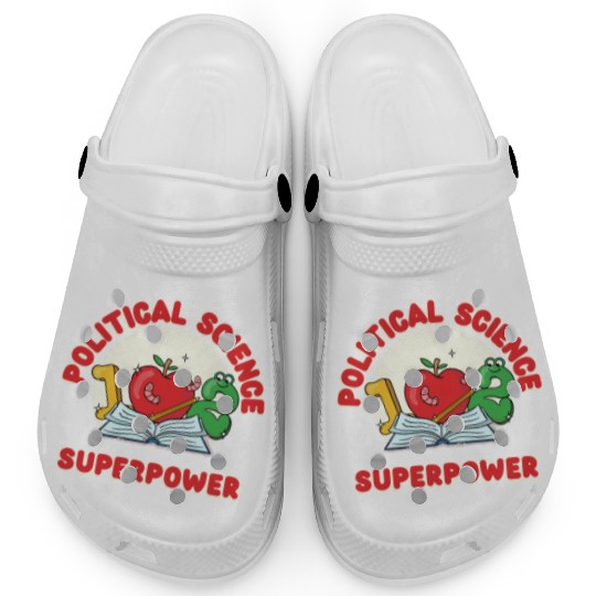 I Teach Political Science What's Your Superpower Clogs