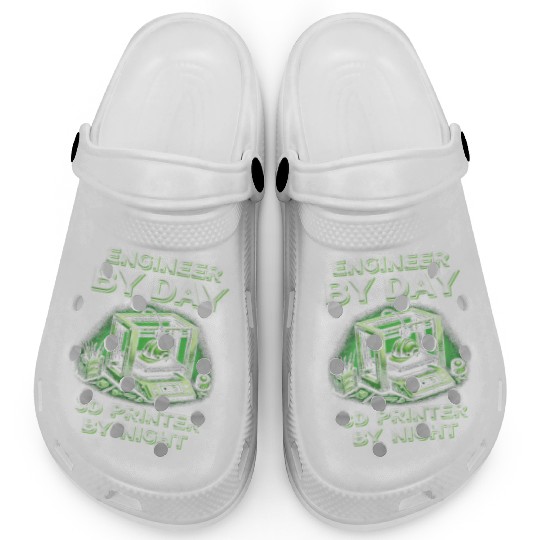 3D Engineer By Day 3D Printer By Night Clogs