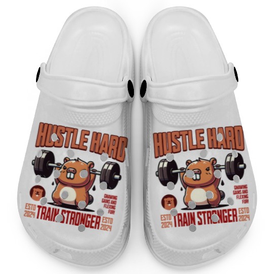 Hustle Hard Train Stronger Gym Motivation Clogs