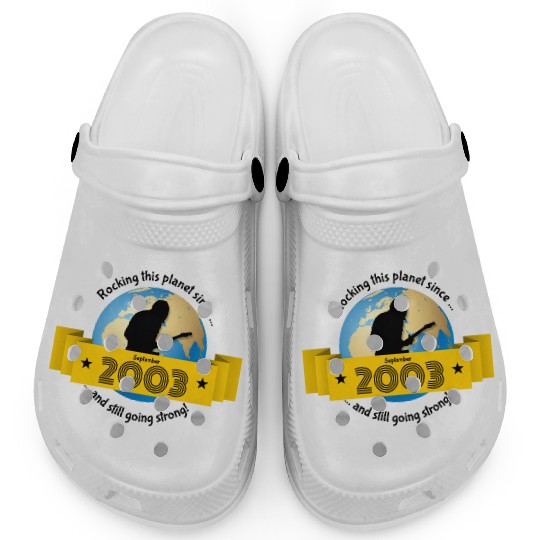 21st birthday Rocking this planet since 09/2003 Clogs