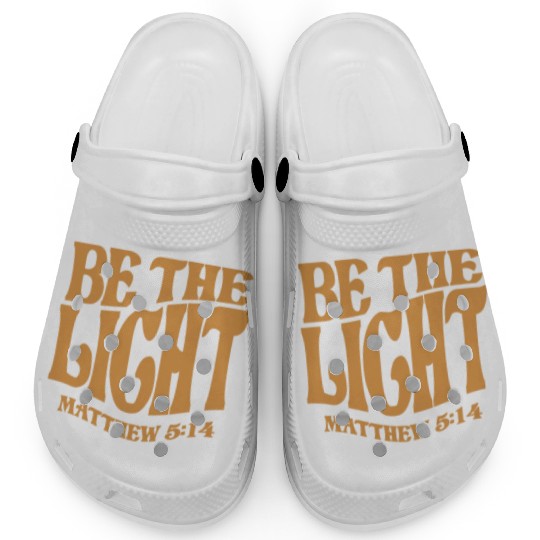 Be The Light Matthew 5:14 - Christian Quote Clogs