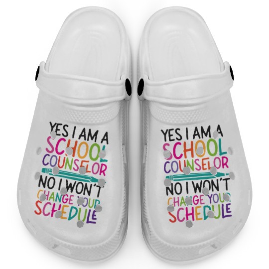 School Counselor Yes I Am A School Clogs