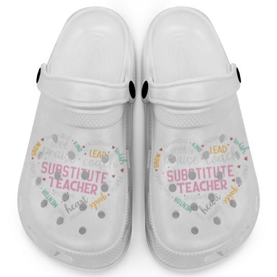 Substitute Teacher Heart Grow Leader Mentor Clogs