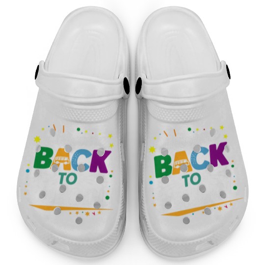 Welcome Back To School Bus Happy First Day Of Scho Clogs