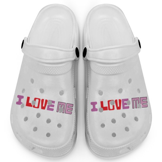 I love me shirtchill Clogs