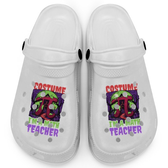 Halloween Math Teacher Don't Need Costume Job Scar Clogs
