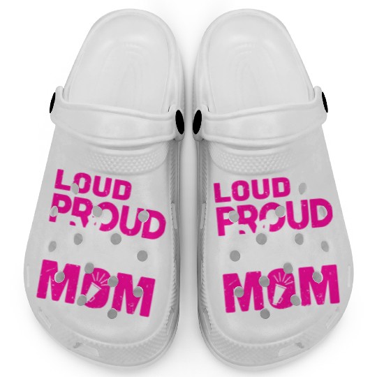 Loud & Proud Cheer Mom Cheerleading Mother's Day Clogs