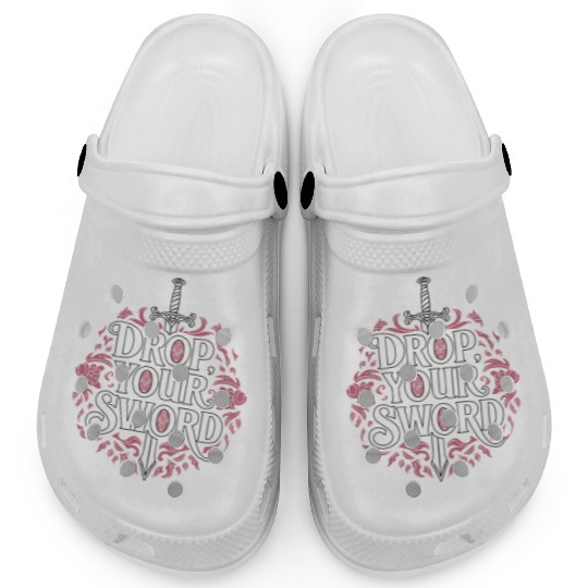 Drop. Your. Sword. - The Princess Bride Inspired Clogs