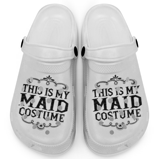 This Is My Maid Funny Lazy Halloween Costume Clogs