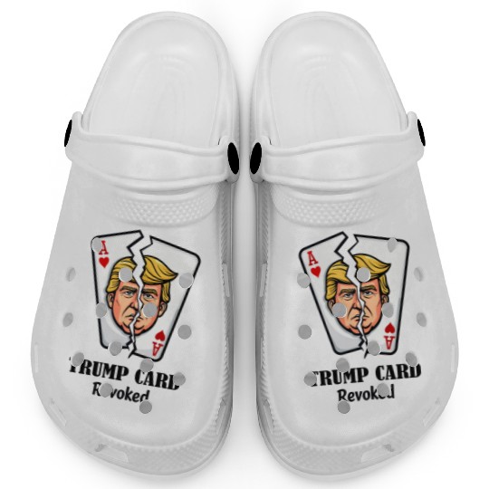 Revoked Trump Card Political Satire Clogs