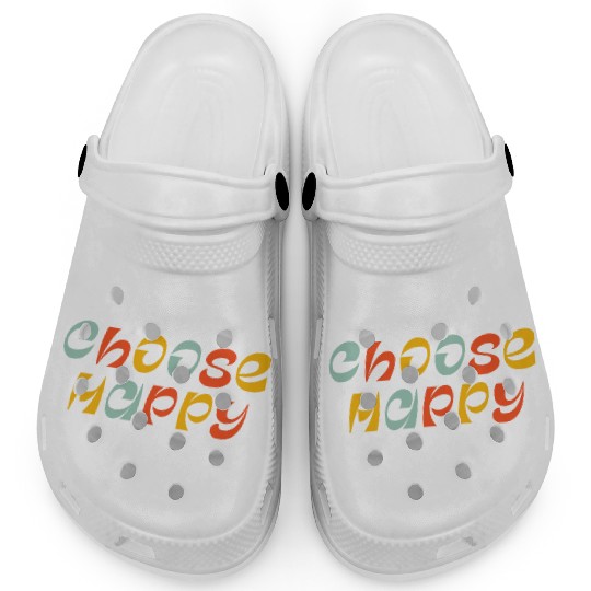 Choose Happy Clogs