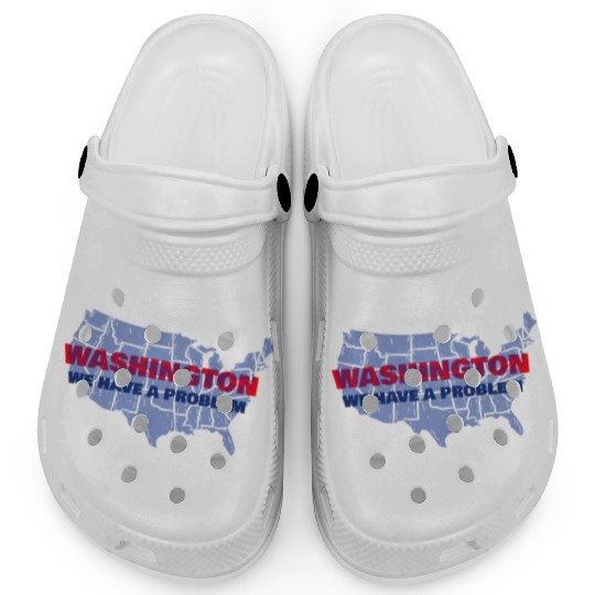 Washington We Have A Problem Clogs