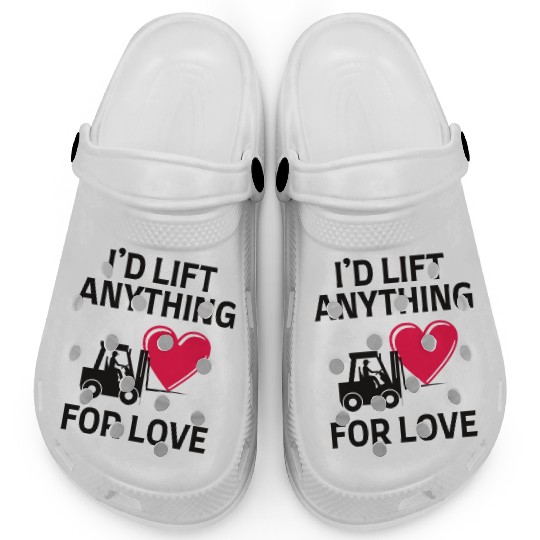 Valentines day Forklift Operator Funny Saying Clogs