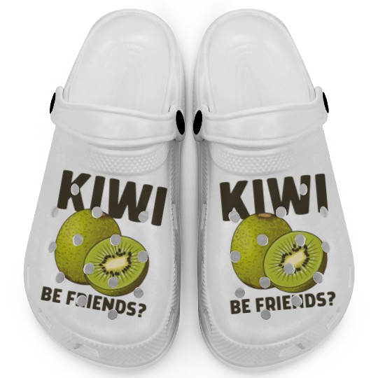 Funny Saying Fruit Pun Kiwi Be Friends Clogs