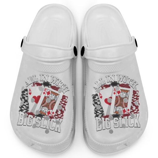 All In With Big Slick Texas Holdem Poker Apparel Clogs