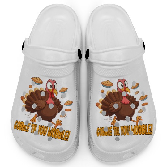 Gobble 'Til You Wobble! Thanksgiving Fun Clogs