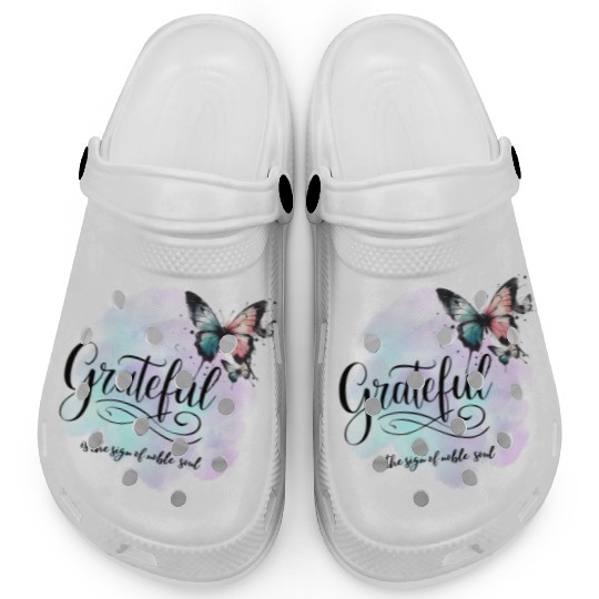 grateful is the sign of noble souls Clogs