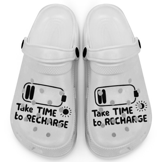 Take Time to Recharge - Self Care Clogs