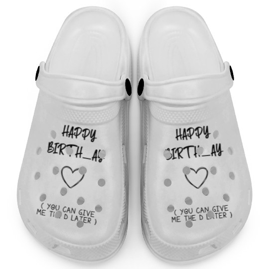 Bday Gift for Husband Boyfriend - Happy Birthday Clogs