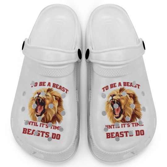 Everyone Wants To Be A Beast 2 Clogs