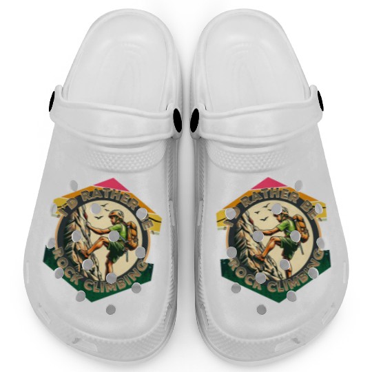 I'd rather be rock climbing Clogs