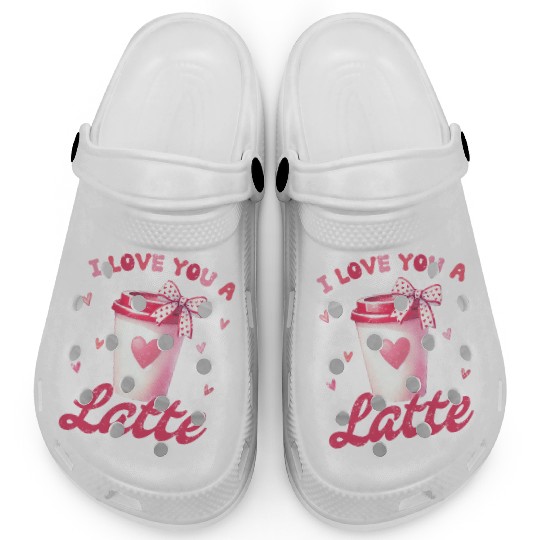 I love you a Latte Clogs