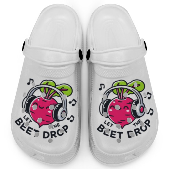 Let The Beet Drop Music Pun Clogs