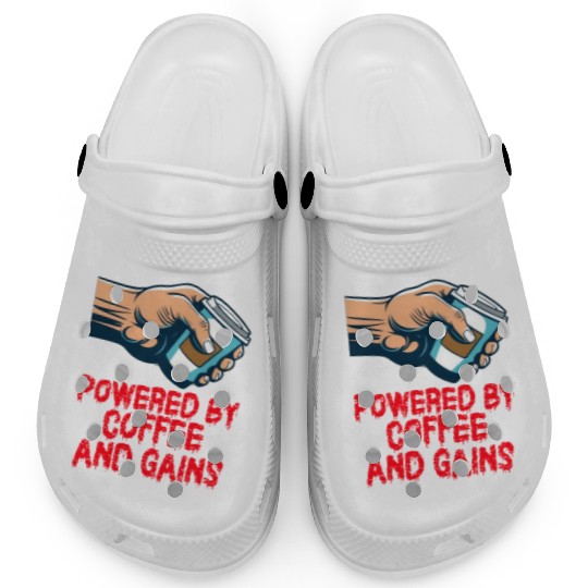 Powered By Coffee And Gains Clogs