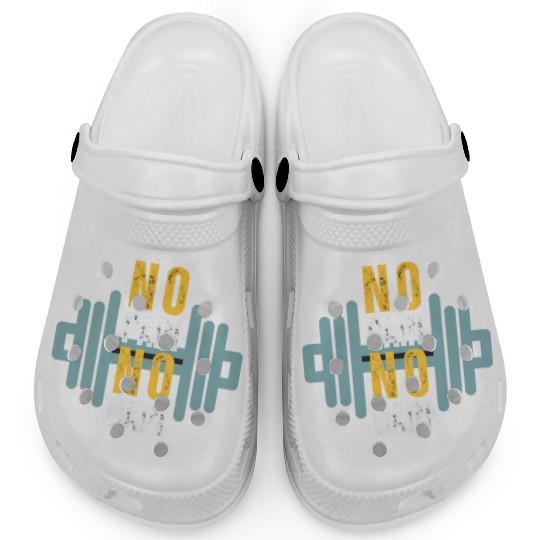 Gym motivation Design no pain no gain Clogs