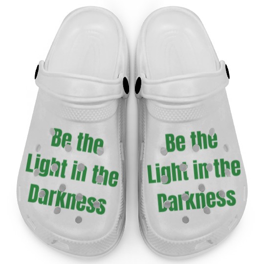 Be the Light in the Darkness Clogs