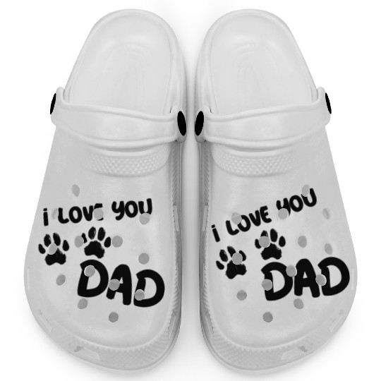 I Love You Dad Puppy Love for light Clogs