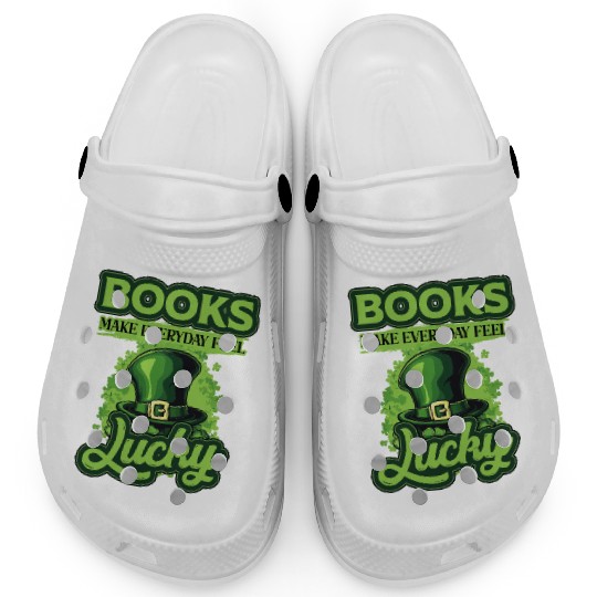 Books Make Everyday Feel Lucky St Patricks Day Clogs