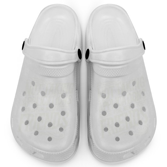 Not Taking Applications for New Friends Clogs