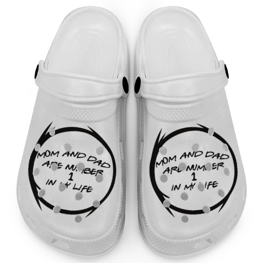 Mom And Dad Are Number 1 In My Life Clogs