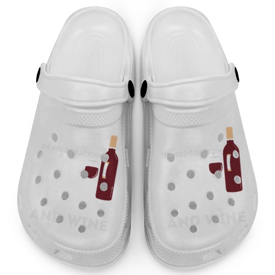 Everything In Moderation Except Tennis And Wine Clogs