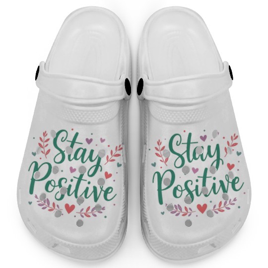 Stay Positive Handwriten Clogs