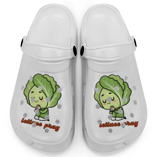 Lettuce pray not Let us pray Clogs