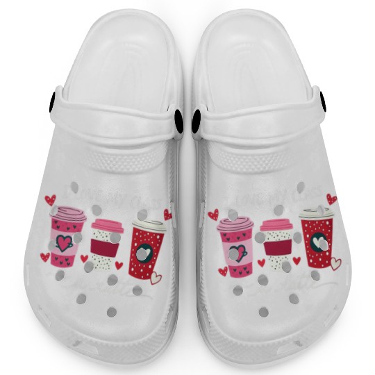 Valentine Day I Love My Class A Latte Coffee Women Clogs