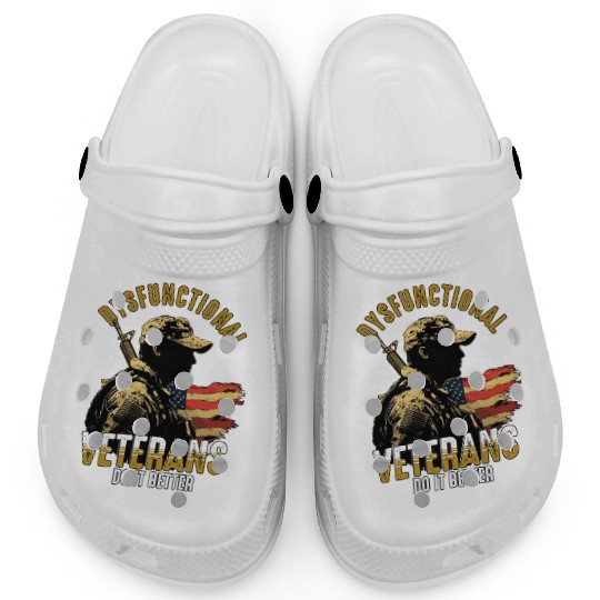 Dysfunctional Veterans Do It Better Clogs